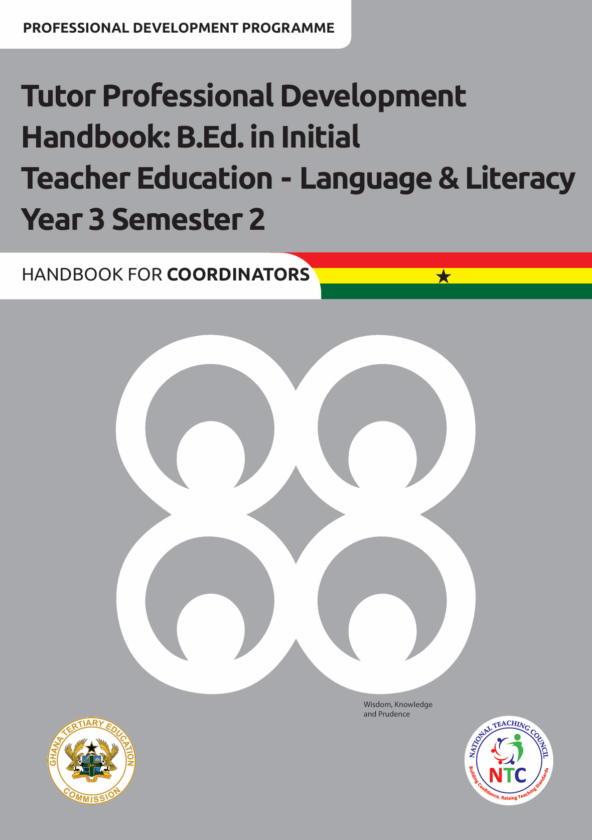 Tutor Professional Development Handbook: B.Ed. in Initial Teacher Education - Language & Literacy Year 3 Semester 2_Handbook for Coordinators