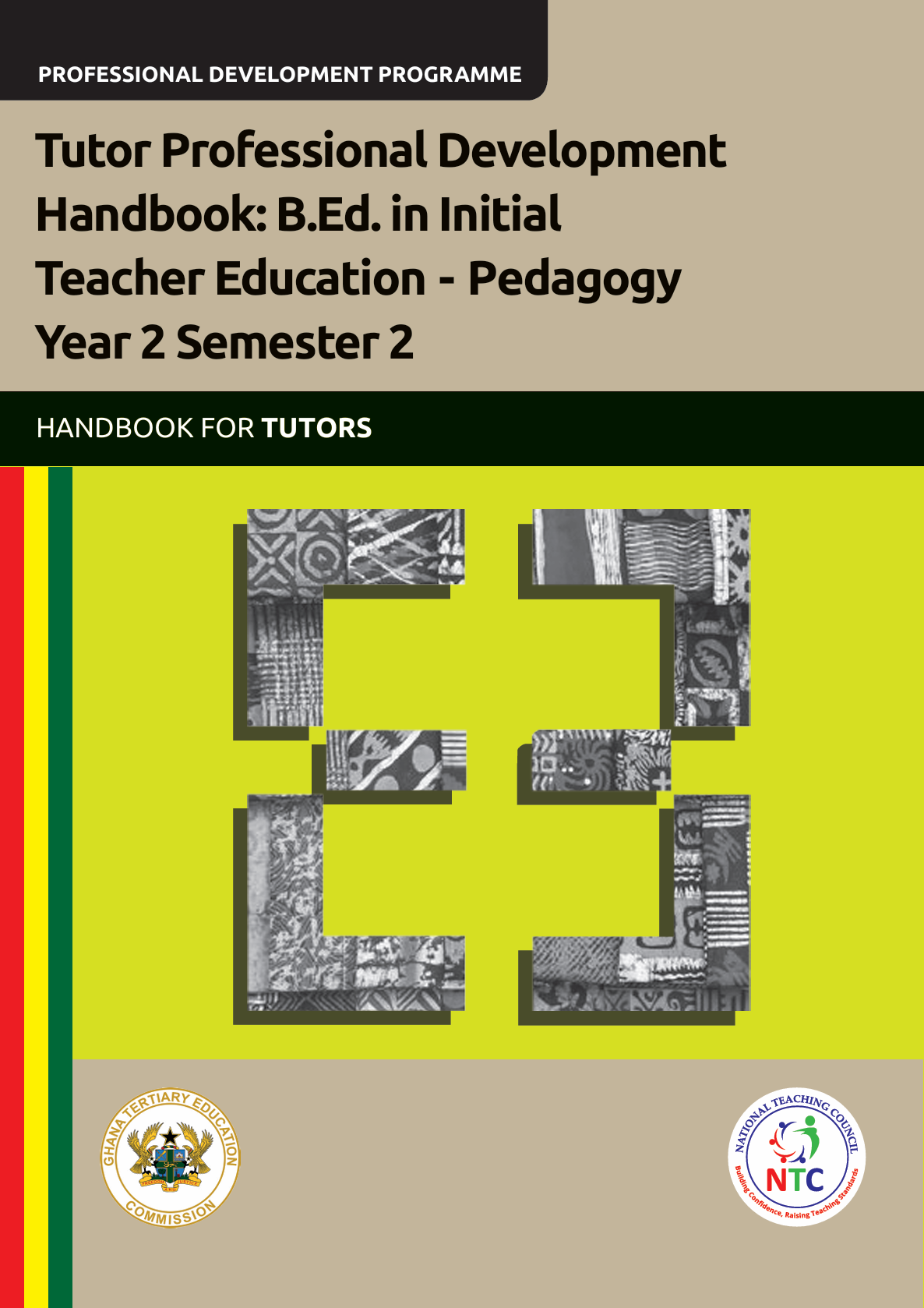 Tutor Professional Development Handbook B.Ed. in Initial Teacher Education - Pedagogy Year 2 Semester 2 - Tutors