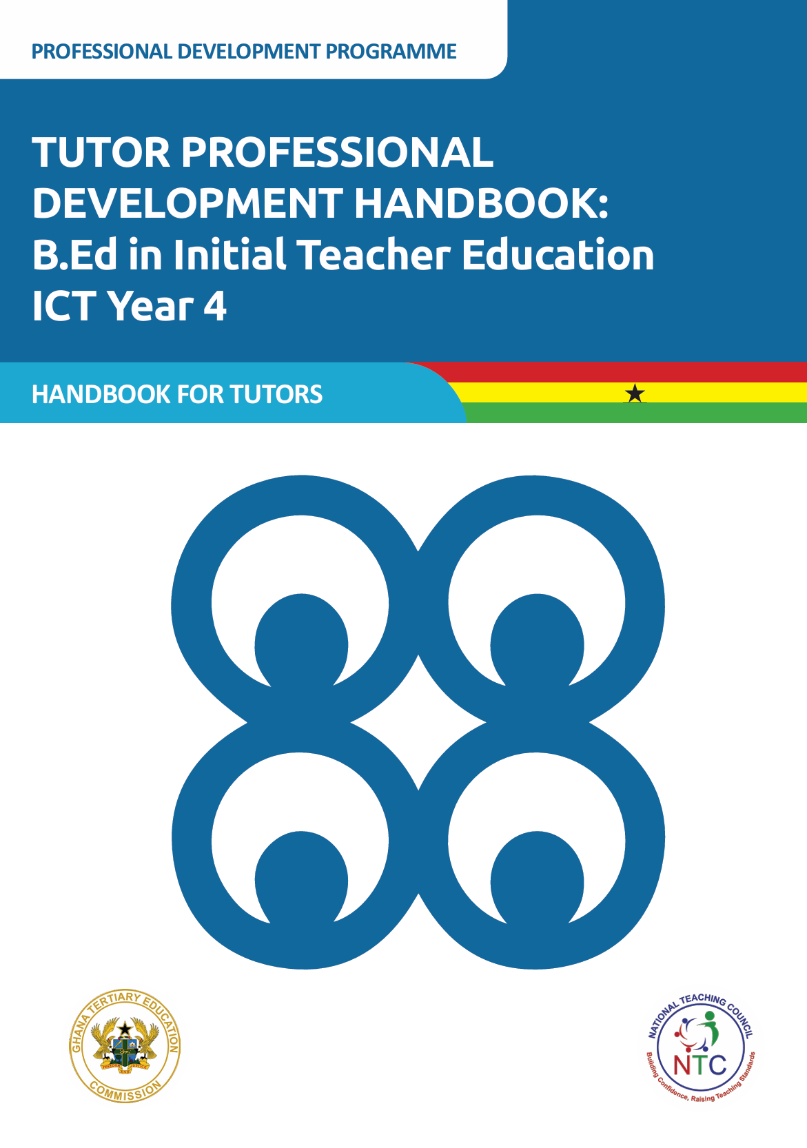 TPD Handbook: B.Ed. in Initial Teacher Education_ICT Year 4_Handbook for TutorsTPD Handbook: B.Ed. in Initial Teacher Education_ICT Year 4_Handbook for Tutors