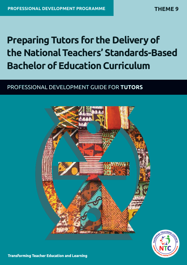 Theme 9-Preparing tutors for the delivery of the National Teachers' Standards- Based Bachelor of Education Curriculum