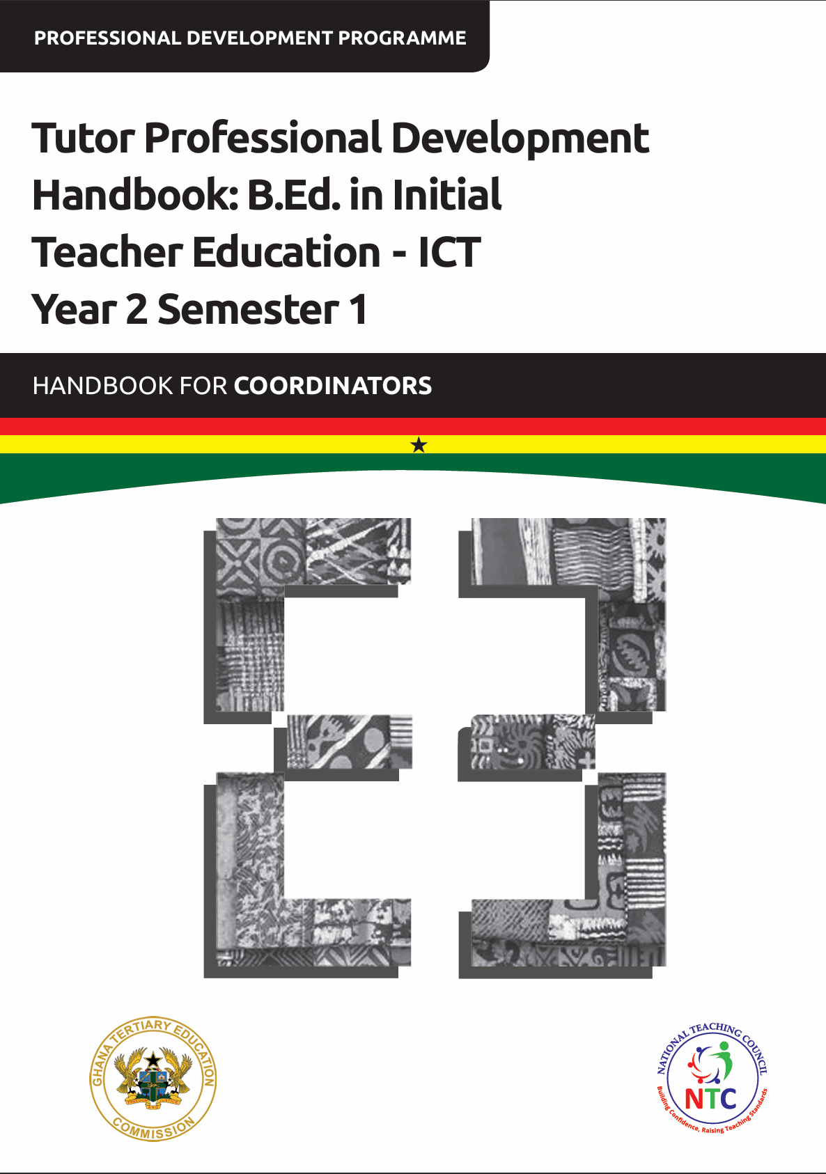 Tutor Professional Development Handbook: B.Ed. in Initial Teacher Education - ICT Year 2 Semester 1_Handbook for Coordinators
