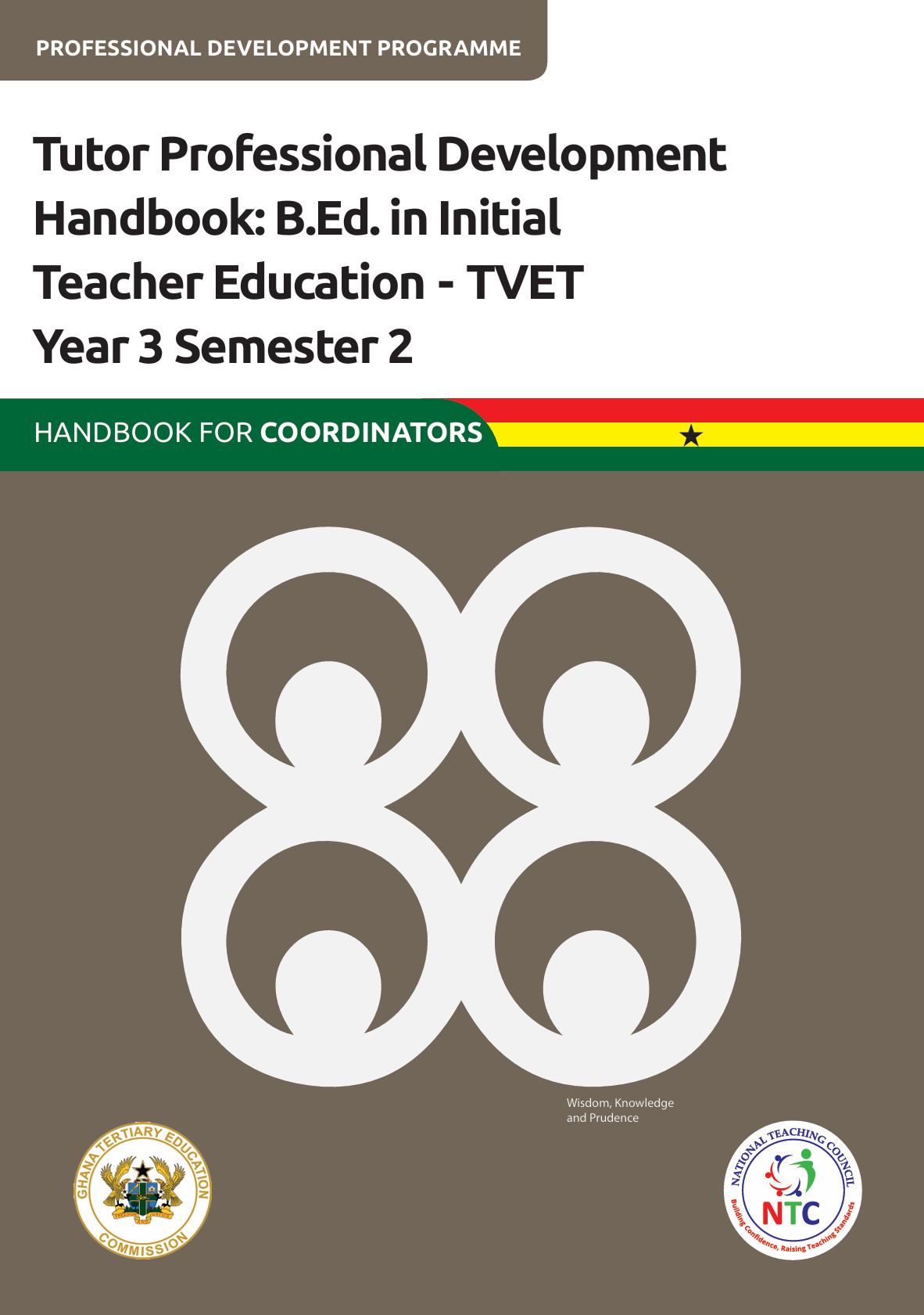 Tutor Professional Development Handbook: B.Ed. in Initial Teacher Education - TVET Year 3 Semester 2_Handbook for Coordinators