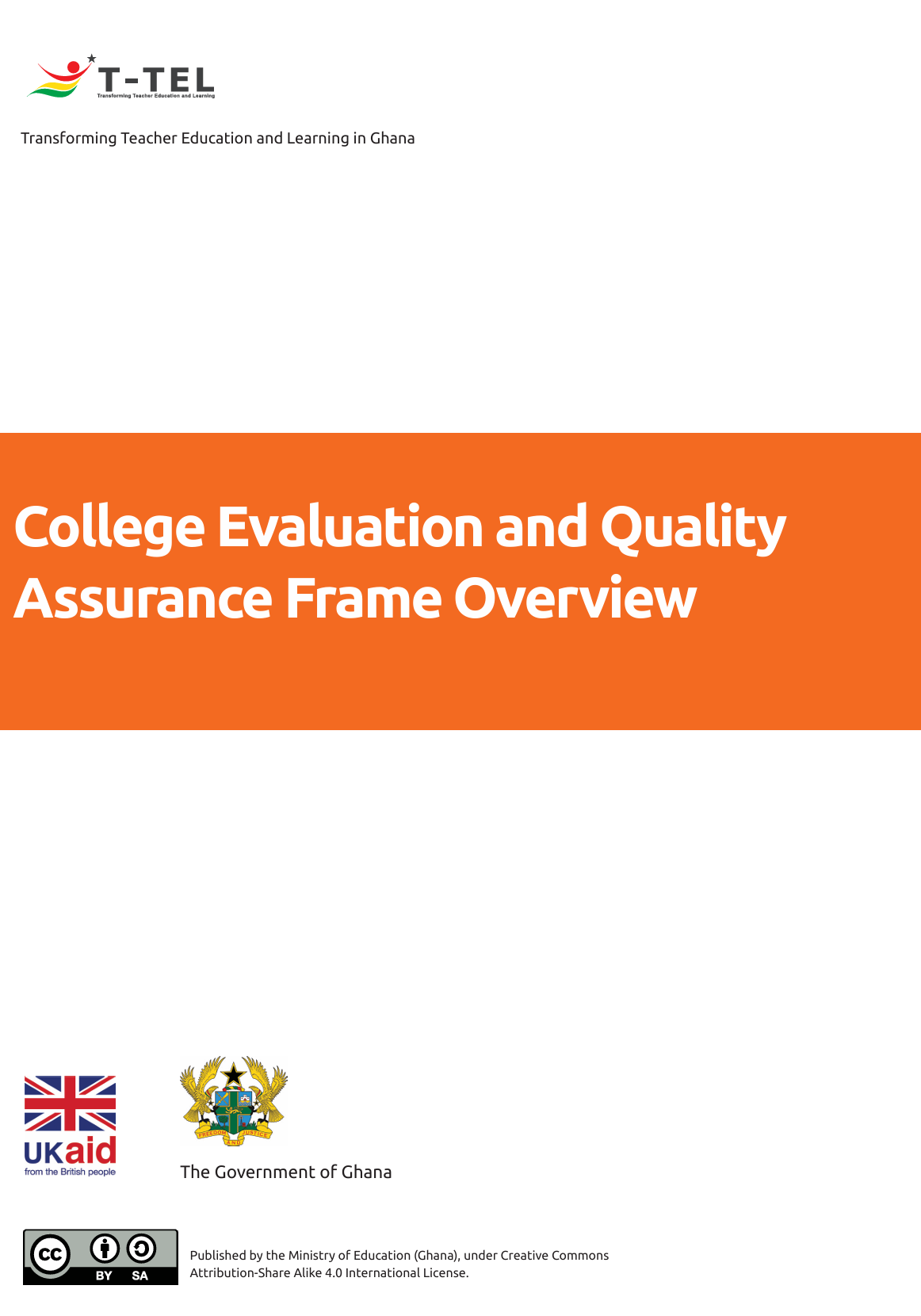College Evaluation and Quality Assurance Frame Overview