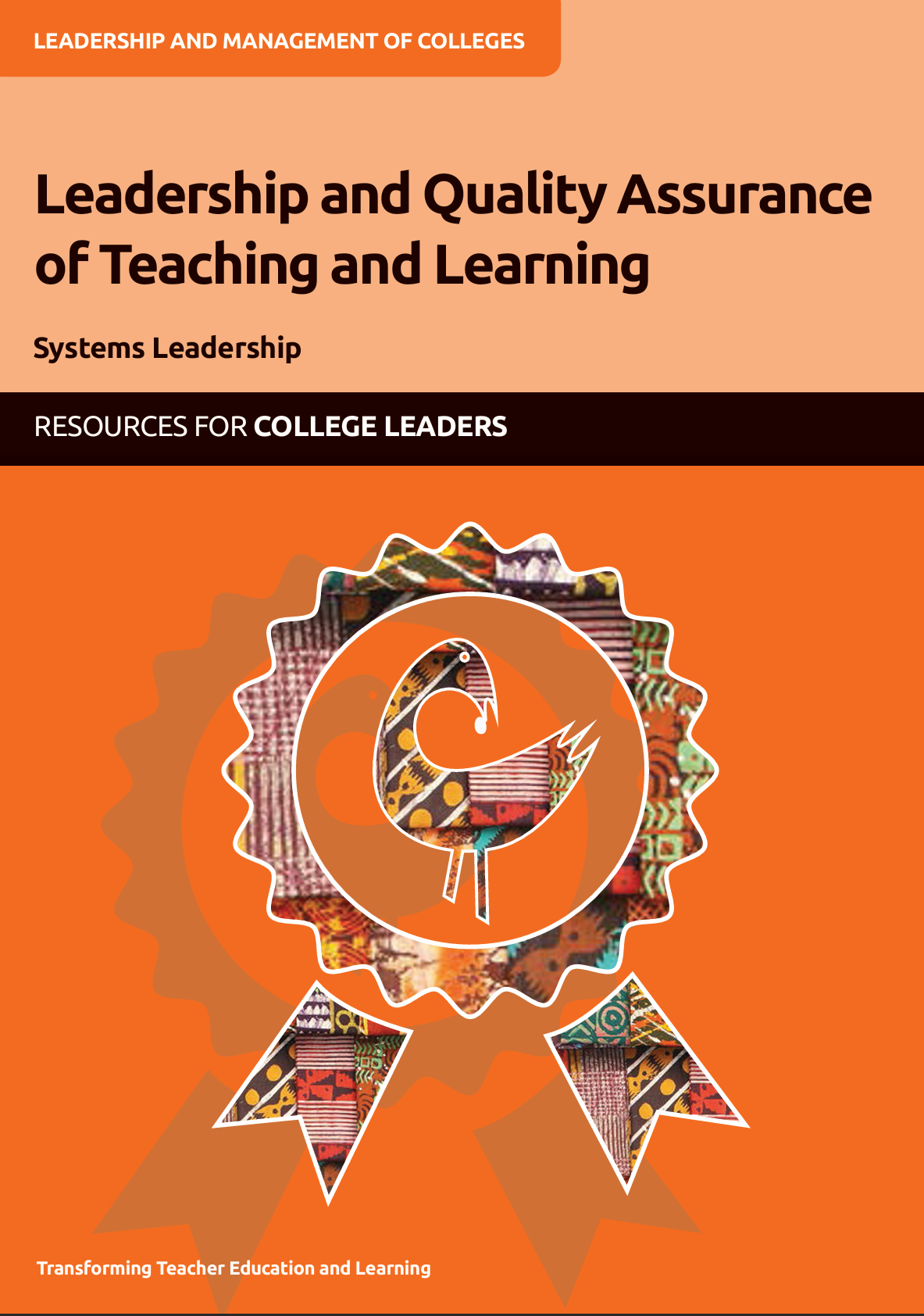 Leadership and quality assurance of teaching and learning Resources for college leadership