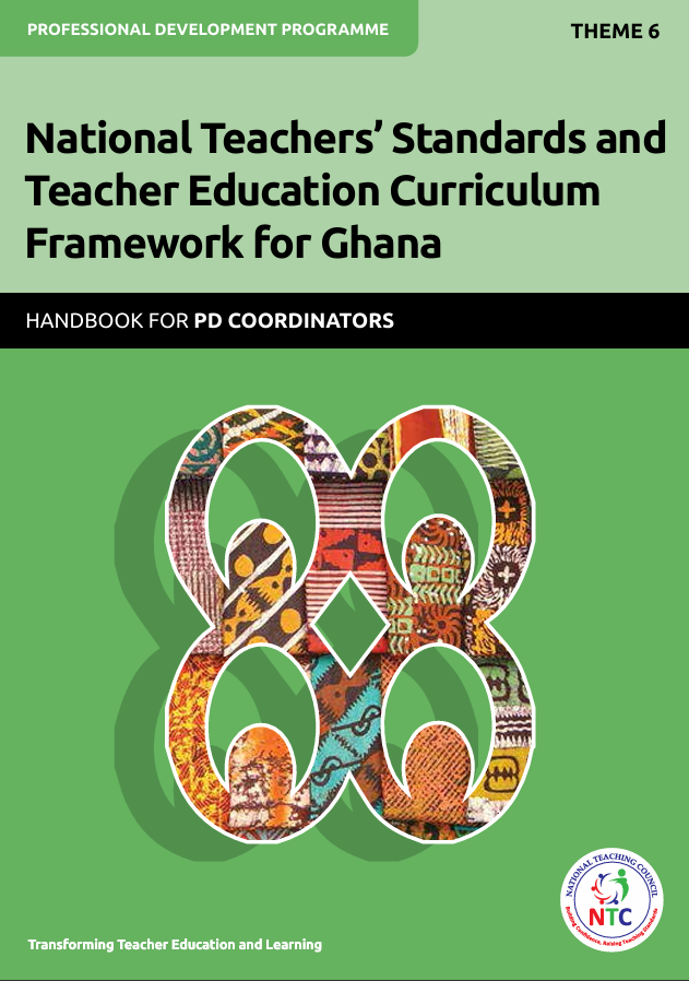 Theme 6 National Teachers' Standards (NTS) and National Teacher Education Curriculum Framework (NTECF) - Coordinators