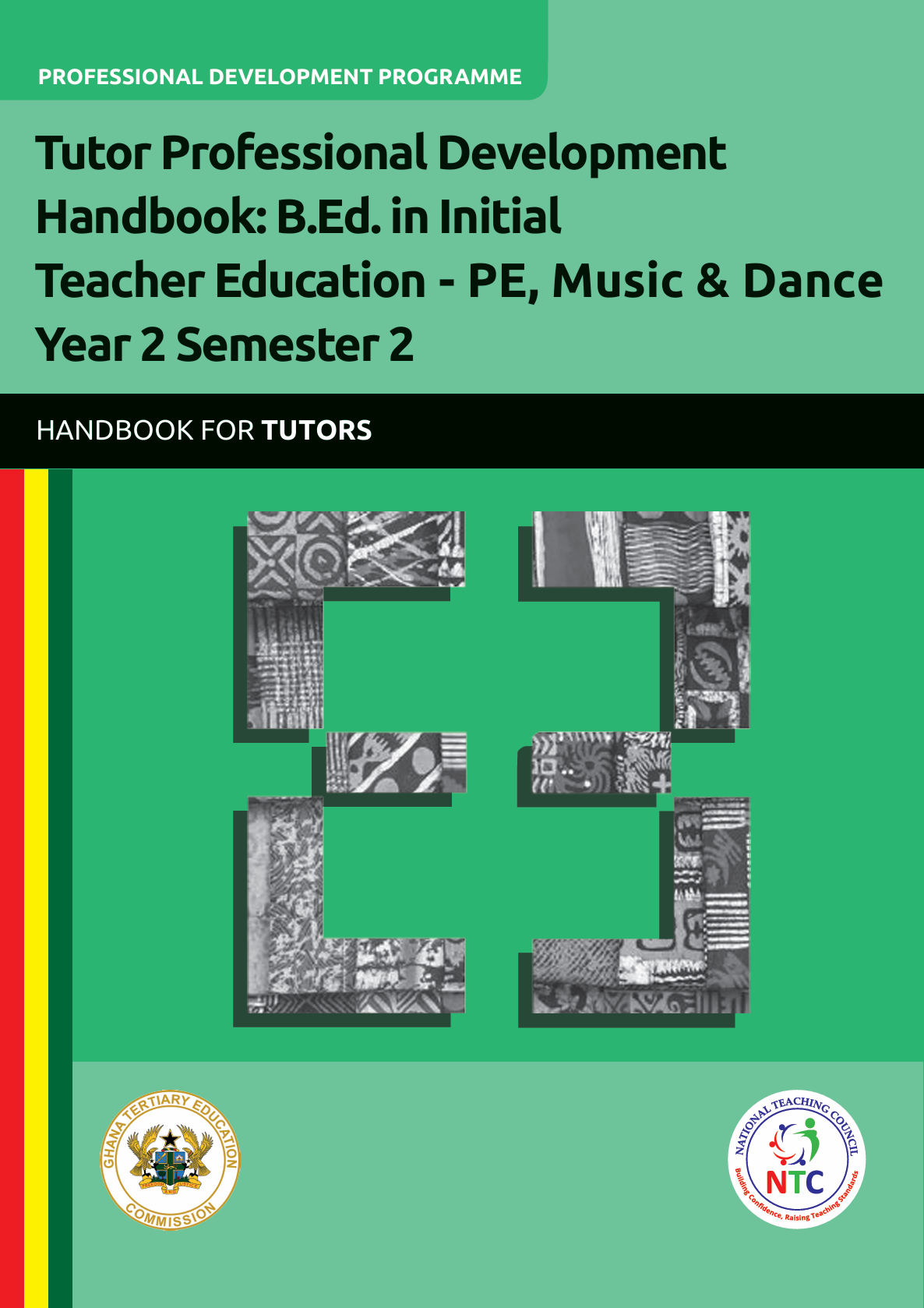 Tutor Professional Development Handbook B.Ed. in Initial Teacher Education - PE, Music & Dance Year 2 Semester 2 - Tutors